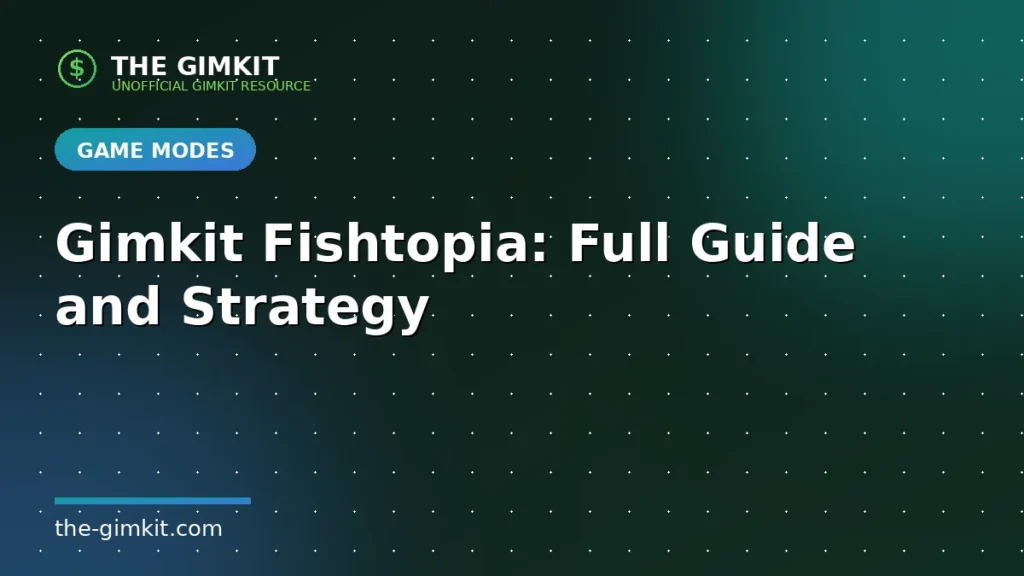Gimkit Fishtopia - The Gimkit