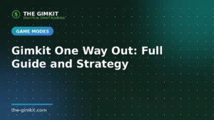 Gimkit One Way Out - The Gimkit